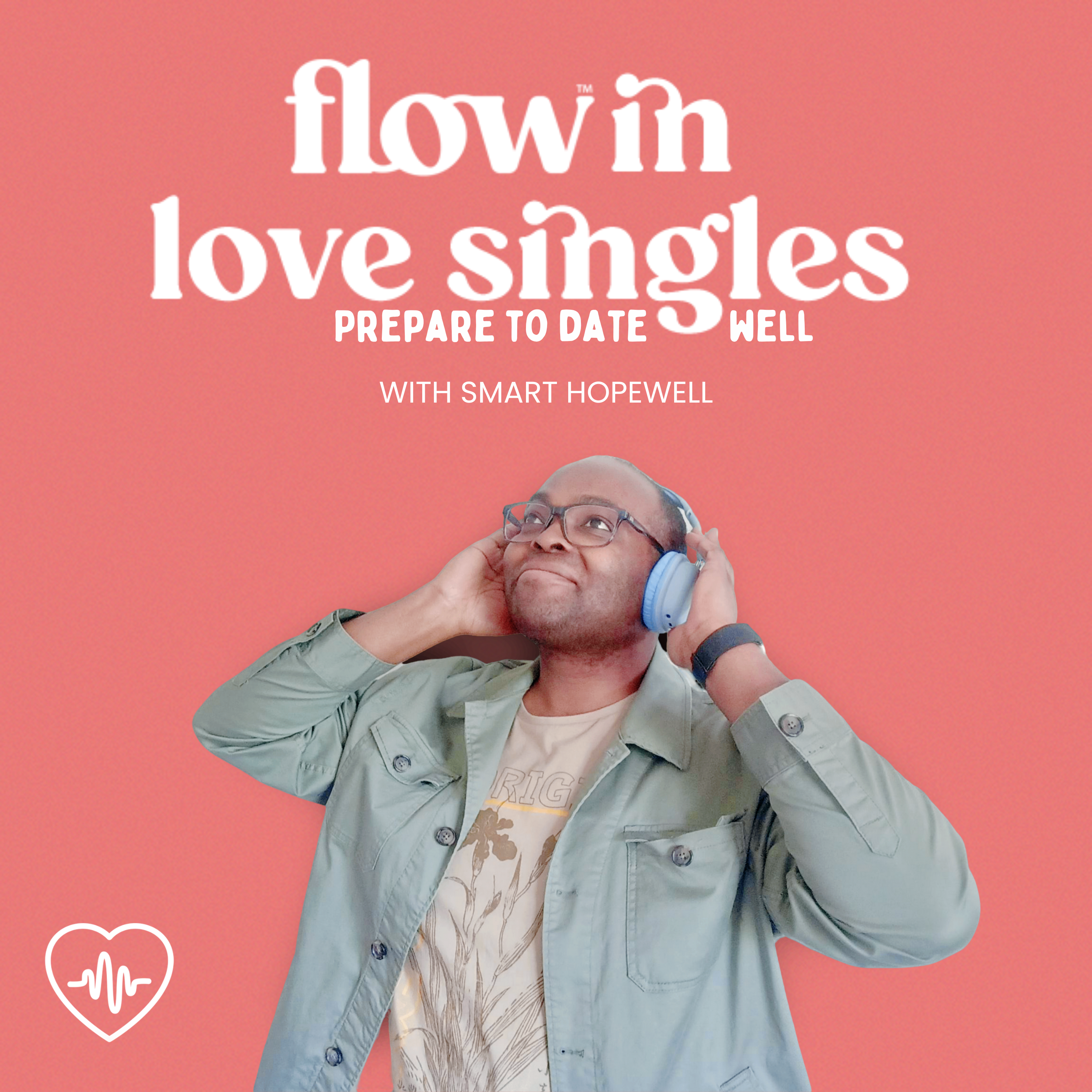 Flow In Love Singles Podcast Cover Art